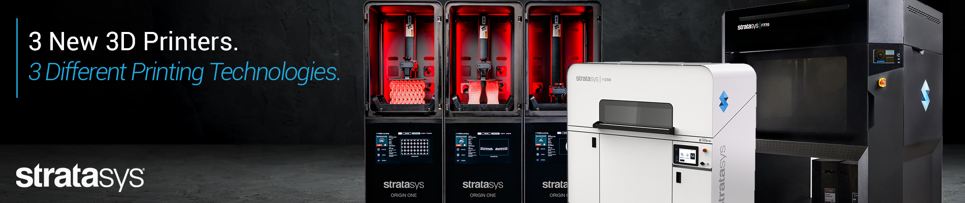 New Stratasys 3D Printers H350, F770 & Origin One
