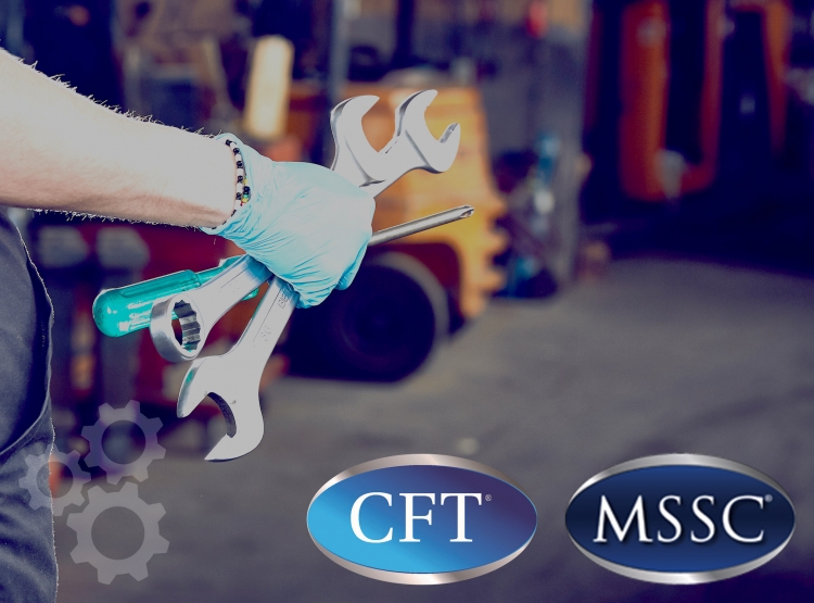 CFT Certification Program Manufacturing Skills Standards Council (MSSC)